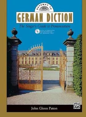 【预订】Gateway to German Diction: The Singer’s Guide to Pronunciation, Comb Bound Book & CD