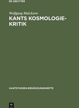 【预订】Kants Kosmologie-Kritik 9783110164114
