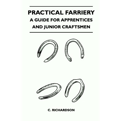 预订 Practical Farriery - A Guide for Apprentices and Junior Craftsmen