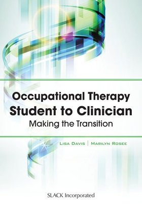 【预售】OCCUPATIONAL THERAPY STUDENT TO CLINICIAN