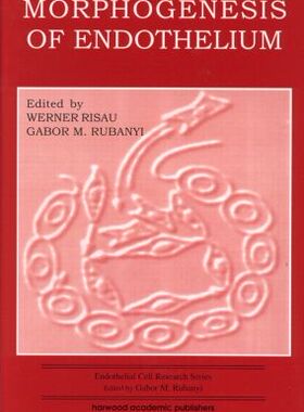 【预订】Morphogenesis of Endothelium