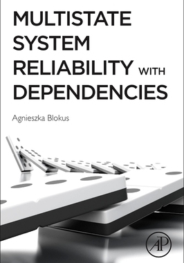 【预订】Multistate System Reliability with Dependencies