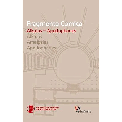 预订 FrC 9.1 Alkaios - Apollophanes 科米卡片段（希腊喜剧片段）9.1阿尔凯乌斯 - 阿波罗芬斯: 9783938032633