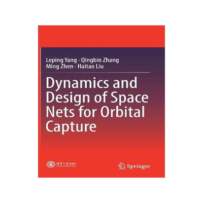 预订 Dynamics and Design of Space Nets for Orbital Capture