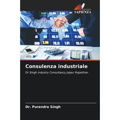 预订 Consulenza industriale: Dr Singh Industry Consultancy Jaipur Rajasthan: 9786209049583