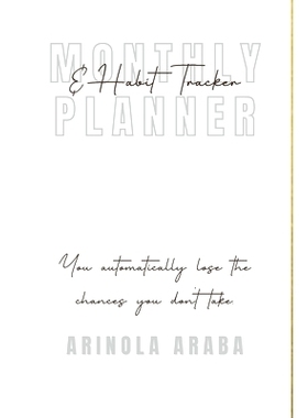 预订 Monthly and Weekly Planner with Habit Tracker: Creative Undated 12 Month Planner and Habit Tracker: 9781458353061