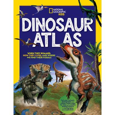 预订 National Geographic Kids Dinosaur Atlas国家地理儿童恐龙地图集: 9781426373602