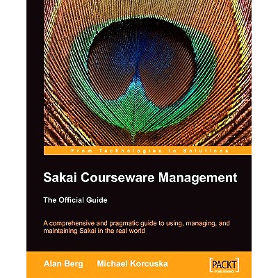 预订 Sakai Courseware Management: The Official Guide Sakai 课件管理: 9781847199409