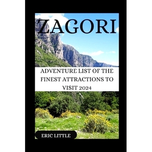Finest 9798882800672 Adventure Visit Attractions the List Zagori 预订