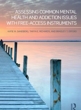 【预订】Assessing Common Mental Health and Addiction Issues With Free-Access Instruments