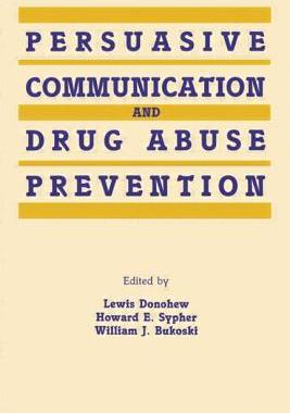 预订 Persuasive Communication and Drug Abuse Prevention