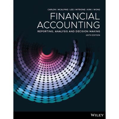 预订 Financial Accounting: Reporting, Analysis and Decision Making, 6th Edition Print and Interactive E-Text 财务会计学