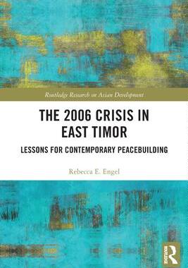 [预订]The 2006 Crisis in East Timor 9780367544621