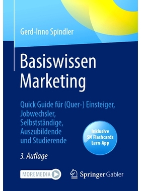 预订 Basiswissen Marketing: Quick Guide für (Quer-) Einsteiger, Jobwechsler, Selbstständige, Auszubildende und Studier