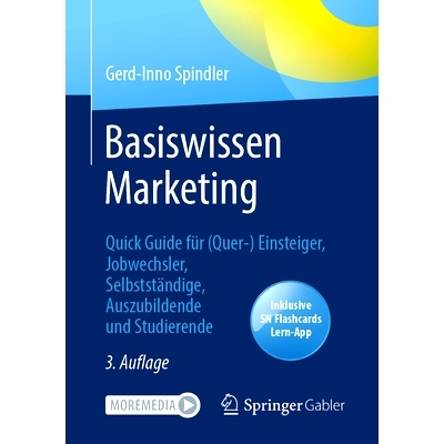 预订 Basiswissen Marketing: Quick Guide für (Quer-) Einsteiger, Jobwechsler, Selbstständige, Auszubildende und Studier