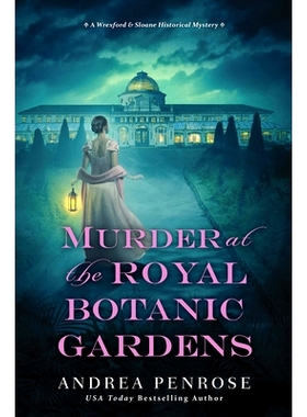 预订 Murder at the Royal Botanic Gardens: A Riveting New Regency Historical Mystery: 9781496732514