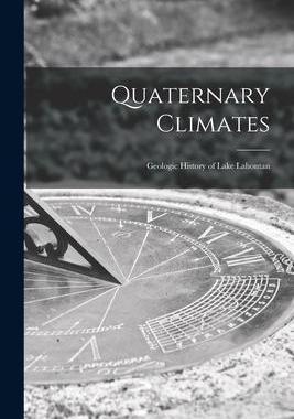 [预订]Quaternary Climates: Geologic History of Lake Lahontan 9781014514103