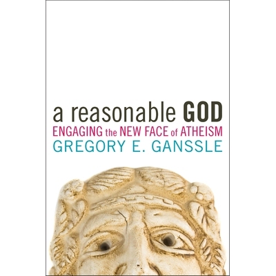 预订 A Reasonable God: Engaging the New Face of Atheism 理性的上帝：吸引无神论的新面貌: 9781481314824
