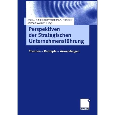 预订 Perspektiven der Strategischen Unternehmensführung: Theorien — Konzepte — Anwendungen: 9783322845207