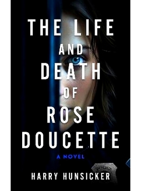 预订 The Life and Death of Rose Doucette 罗斯·杜塞特的生与死: 9781608096121