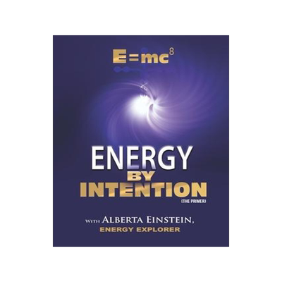 [预订]E=mc8: Energy by Intention 9780990414247