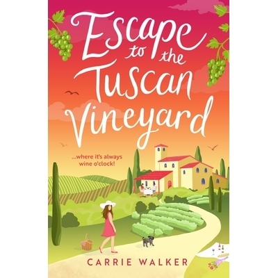 预订 Escape to the Tuscan Vineyard: A Brand-New Hilarious Rom-Com to Whisk You Away to Italy: 9781804547342
