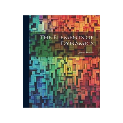 [预订]The Elements of Dynamics 9781022000858
