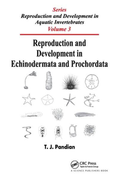 [预订]Reproduction and Development in Echinodermata and Prochordata 9780367781347