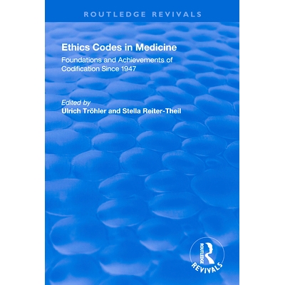 预订 Ethics Codes in Medicine: Foundations and Achievements of Codification Since 1947: 9781138334823