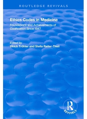 预订 Ethics Codes in Medicine: Foundations and Achievements of Codification Since 1947: 9781138334823