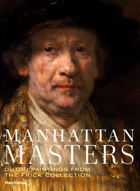 预订 Manhattan Masters: Dutch Paintings from the Frick Collection 曼哈顿大师赛: 9789462624306