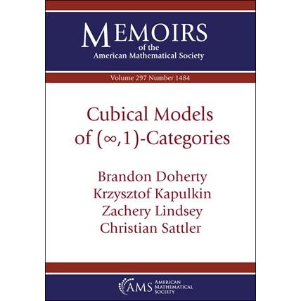 Cubical Models of $(\infty ,1)$-Categories （无穷大，1）范畴的立方模型 9781470468941