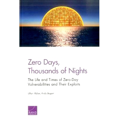 预订 Zero Days, Thousands of Nights: The Life and Times of Zero-Day Vulnerabilities and Their Exploits: 9780833097613