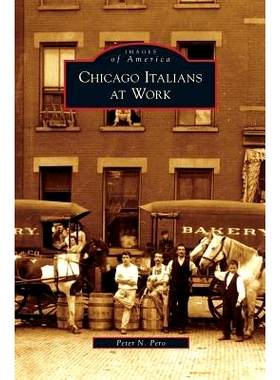预订 Chicago Italians at Work: 9781531640187