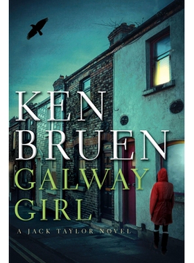 预订 Galway Girl: A Jack Taylor Novel 戈尔韦女孩：杰克·泰勒小说: 9780802157331