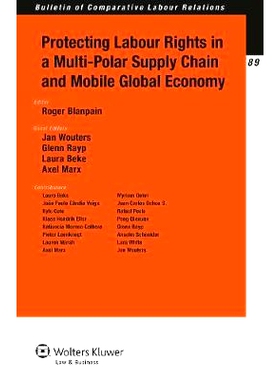 预订 Protecting Labour Rights in a Multi-Polar Supply Chain and Mobile Global Economy 全球经济多极化供应链和移动下的保护