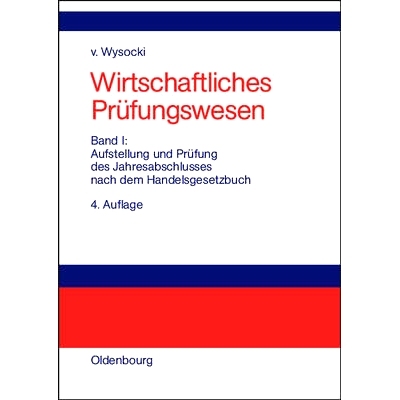 预订 Aufstellung und Prüfung des Jahresabschlusses nach dem Handelsgesetzbuch: Materialien zur Vorbereitung auf die Ber