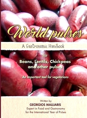 预订 A Gastronomic Handbook for Beans, Lentils, Chickpeas and Other Pulses: An Important Tool for Vegetarians: 978960939