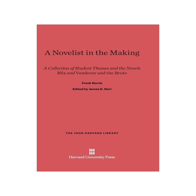 [预订]A Novelist in the Making 9780674429192