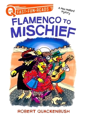 预订 Flamenco to Mischief: A Quix Book: 9781534414242