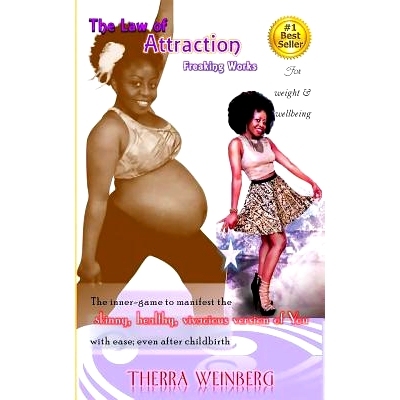 预订 The Law of Attraction Freaking Works: The Inner-game to manifest The skinny, healthy, vivacious version of you with