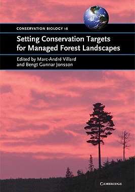 【预订】Setting Conservation Targets for Managed Forest Landscapes