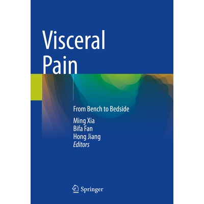 预订 Visceral Pain: From Bench to Bedside 9789819991693