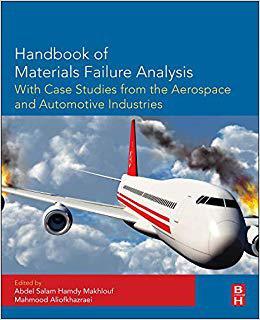 【预售】Handbook of Materials Failure Analysis with Case Studies from the Aerospace and Automotive Industries
