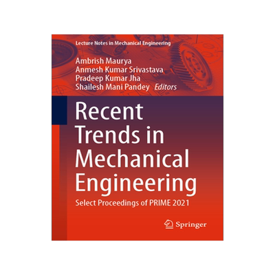 [预订]Recent Trends in Mechanical Engineering