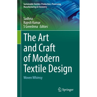 预订 The Art and Craft of Modern Textile Design Woven Whimsy 现代纺织品设计的艺术与工艺:奇思妙想的织物编织 978303186796