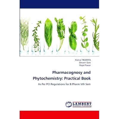 预订 Pharmacognosy and Phytochemistry: Practical Book: 9783659912122
