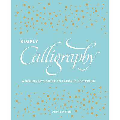 预订 SIMPLY CALLIGRAPHY简单书法: 9781607748564
