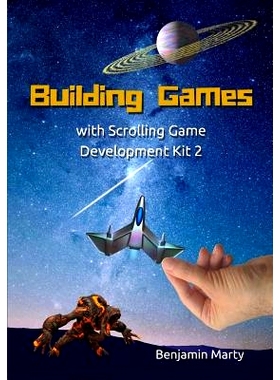 预订 Building Games with Scrolling Game Development Kit 2: 9781516825424