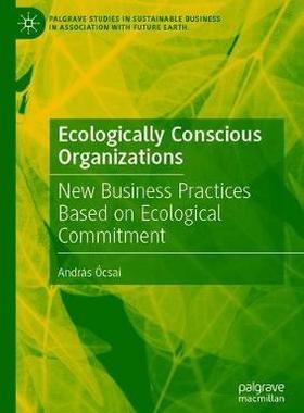 【预订】Ecologically Conscious Organizations